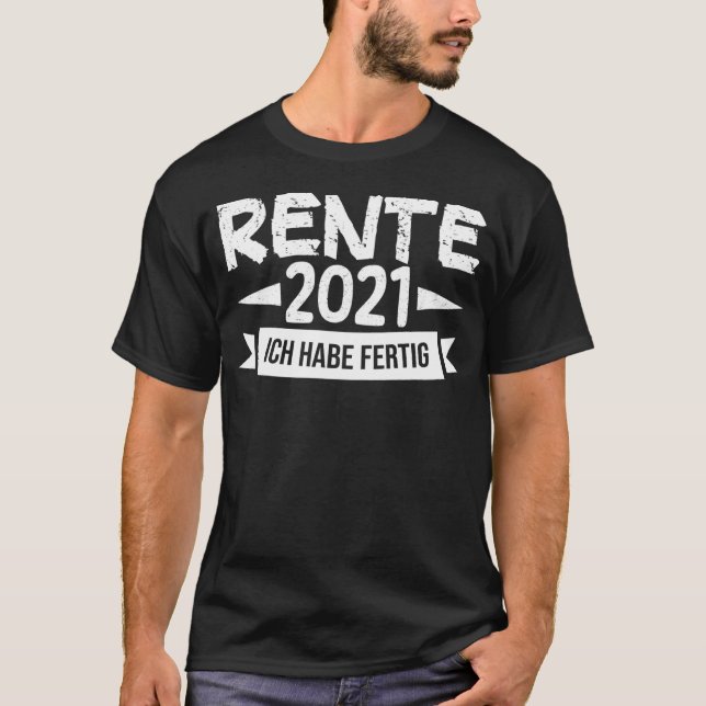 Camiseta Ich Habe Fertig Rente 2021 Farewell Work College S (Anverso)