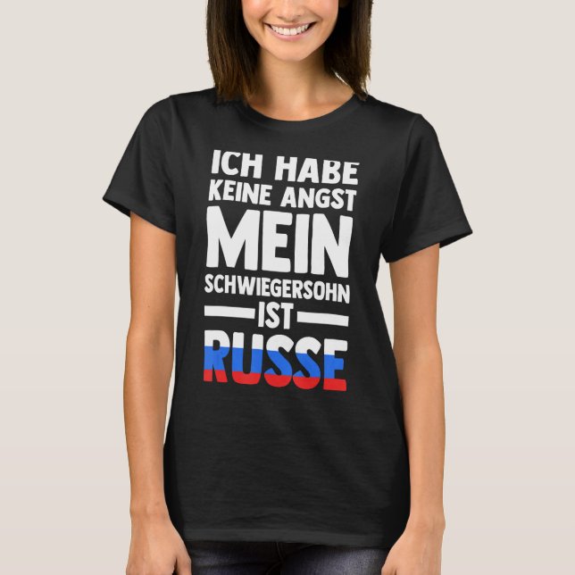 Camiseta Ich habe keine Angst mein Son Law ist Russe (Anverso)