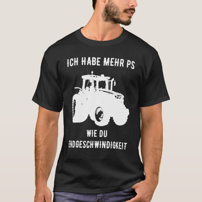 Camiseta Ich Habe Mehr Ps Wie Du Endspeed Humor Tractor (Anverso)
