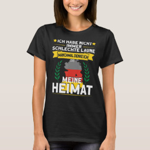 Camiseta Ich Habe Nicht Siempre Bad Laune Homeland Ossi