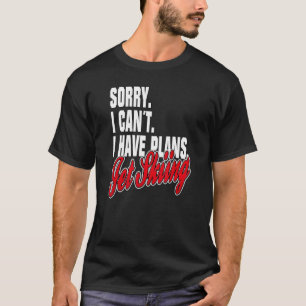 Camiseta Ich Habe Plane Jetski Fahren Dice Declaración