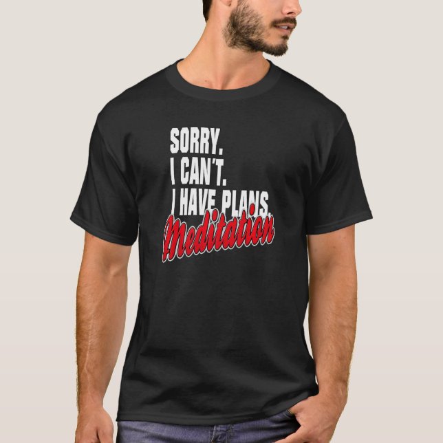 Camiseta Ich habe Plane Meditation Statement Set (Anverso)