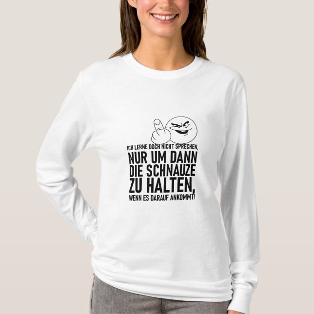 CAMISETA ICH LERNE DOCH NICHT SPRECHEN (Anverso)