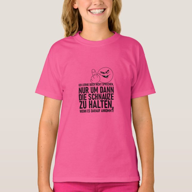 CAMISETA ICH LERNE DOCH NICHT SPRECHEN (Anverso)