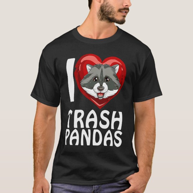 Camiseta Ich liebe Garbage Pandas Raccoon (Anverso)