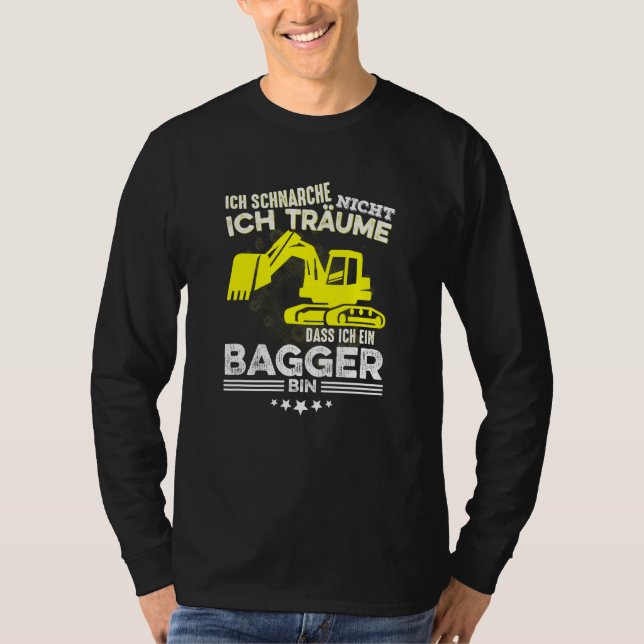 Camiseta Ich Schnarche Nicht Ich Träume Dass Ich Ein Digger (Anverso)