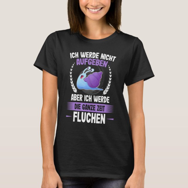 Camiseta Ich Werde Nicht Ababben Snails Runner Jogging Runn (Anverso)