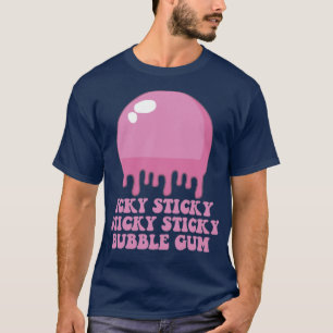 Camiseta Icky Sticky Sticky Sticky Sticky Bubble Gum