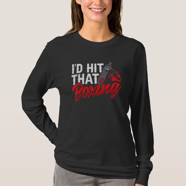 Camiseta I'd Boxing Hit That  Boxer   Men & Women (Anverso)