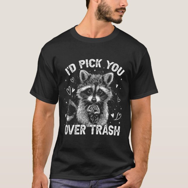 Camiseta I'd Ck You Over Trash Funny Raccoon Retro Valentin (Anverso)