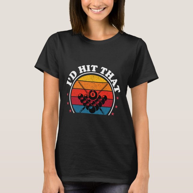 Camiseta Id Golpear A Ese Jugador De Piscina Divertido Bill (Anverso)