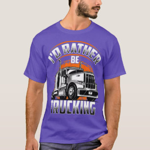 Camiseta Id Más Bien Ser Camioneros Camioneros Camioneros