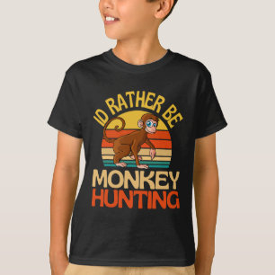 Camiseta Id Más Bien Ser Mono Caza De Monos Cute Lover