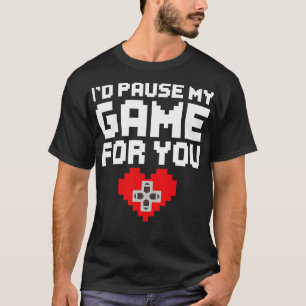 Camiseta Id Pausar Mi Juego Para Usted Video Juego Gaming V