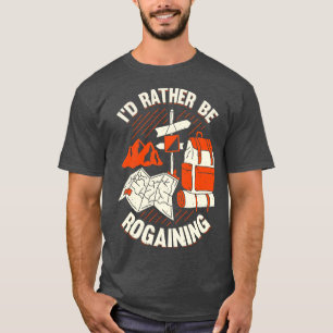 Camiseta Id Prefiere Ser Rogaining Rogaines Hob