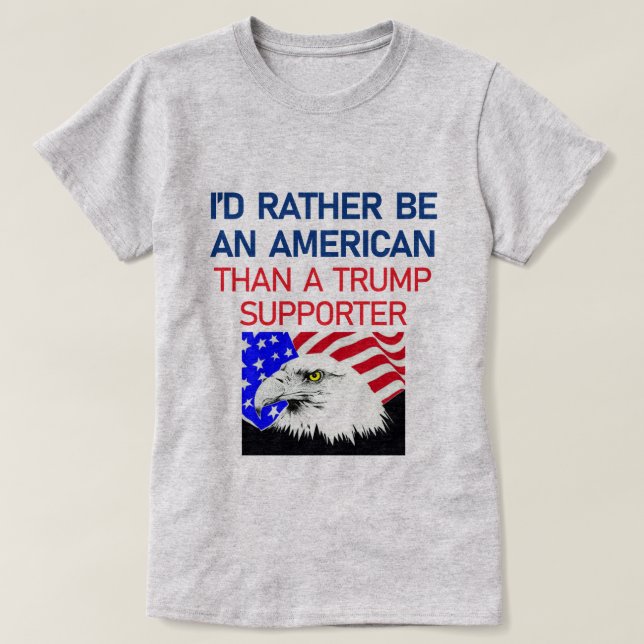 CAMISETA I'D RATHER BE AN AMERICAN (Diseño del anverso)