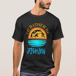 Camiseta I'd Rather Be Fishing Fisherman Vintage Tee For Me
