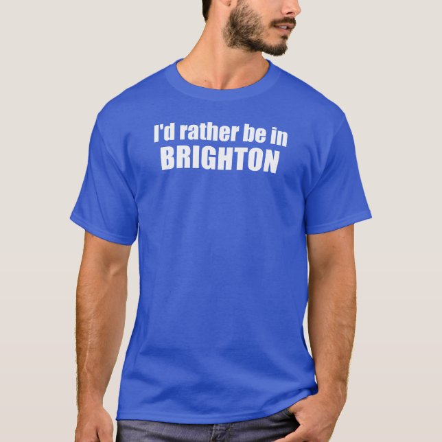 Camiseta I'd Rather Be In Brighton Utah (Anverso)