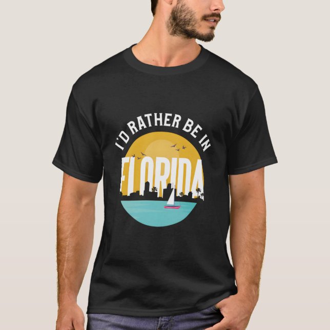 Camiseta I'D Rather Be In Florida (Anverso)