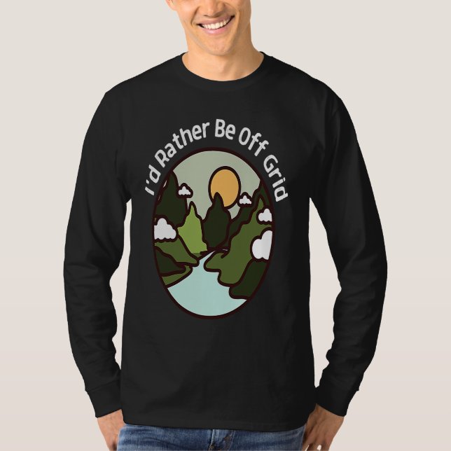 Camiseta I'd Rather Be Off Grid Off Grid Happy Camping Moun (Anverso)