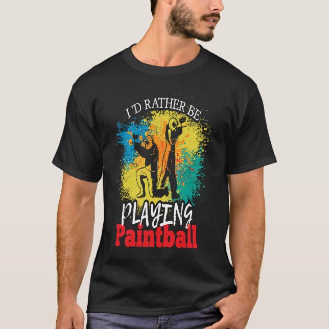 Camiseta I'd Rather Be Playing Paintball tactical paintball (Anverso)