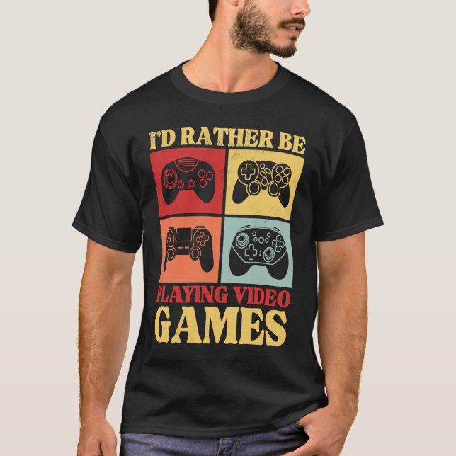 Camiseta I'd Rather Be Playing Video Games  Retro Gaming Ki (Anverso)