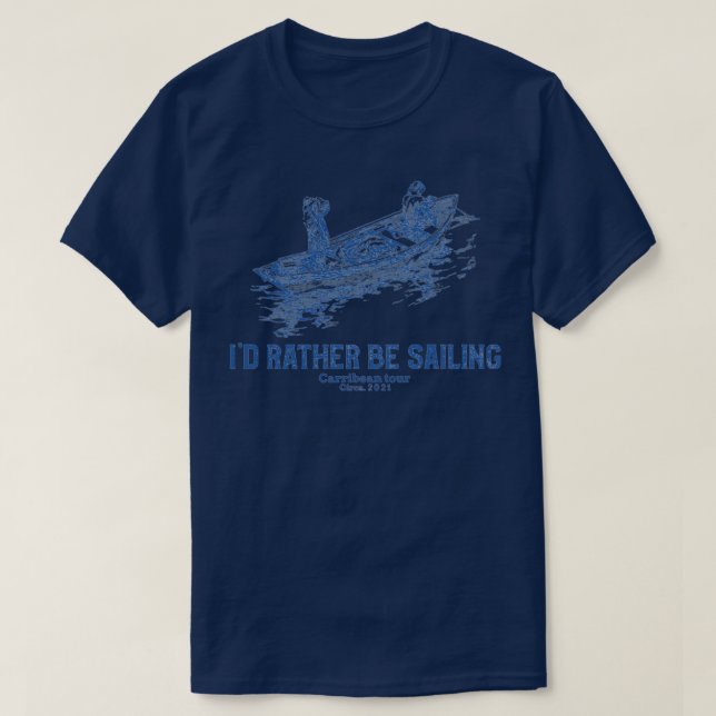 Camiseta Id Rather Be Sailing 3 (Diseño del anverso)