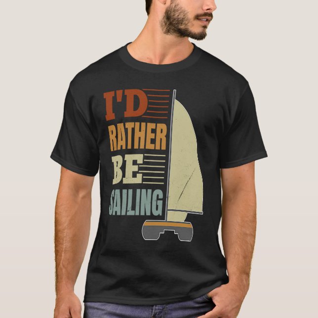 Camiseta I'd Rather Be Sailing Catamaran Captain  4 (Anverso)