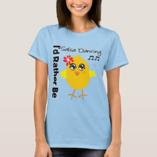 Camiseta I'd Rather Be Salsa Dancing