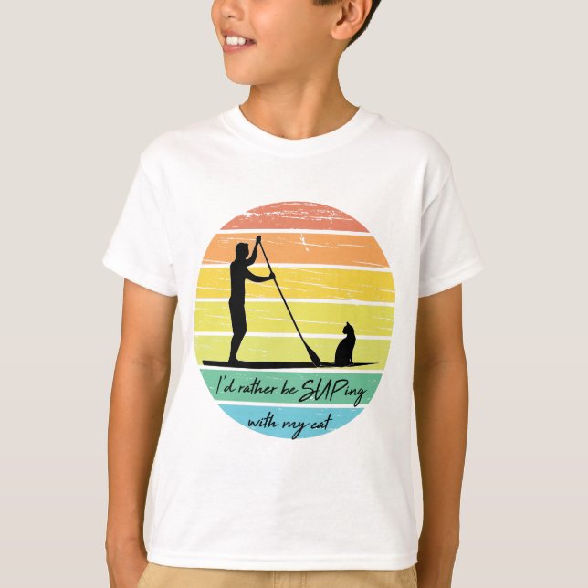 Camiseta I'd Rather Be SUPing With My Cat SUP (Anverso)