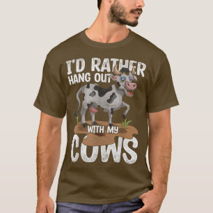 Camiseta Id Rather Hang Out With My Cows Funny Farmer Farm