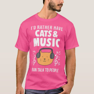 Camiseta I'd rather have cats & music listen music
