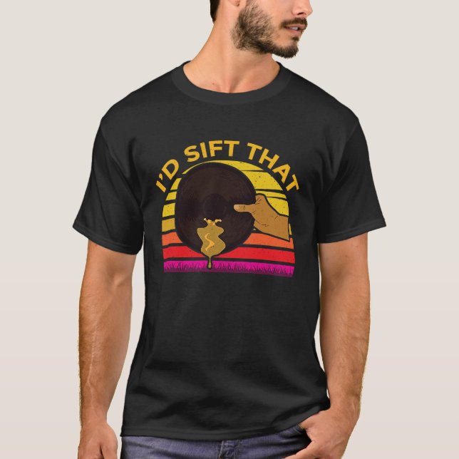 Camiseta Id Sift That Gold Prospector (Anverso)