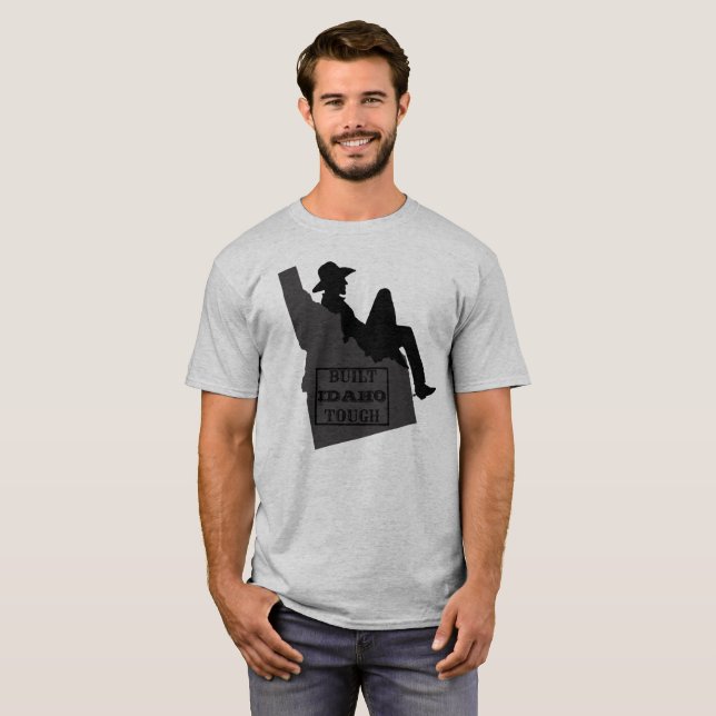Camiseta Idaho Cowboy- CONSTRUIDO IDAHO TOUGH T-Shirt (Anverso completo)