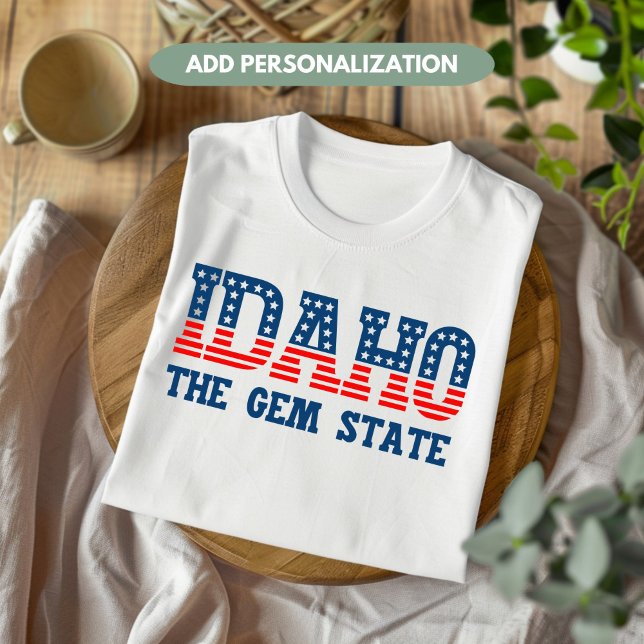 Camiseta Idaho Patriótico El Personalizado Del Estado Gem (Subido por el creador)