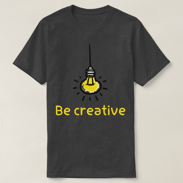 Camiseta idea creativa de lámpara ser creativo genial (Diseño del anverso)