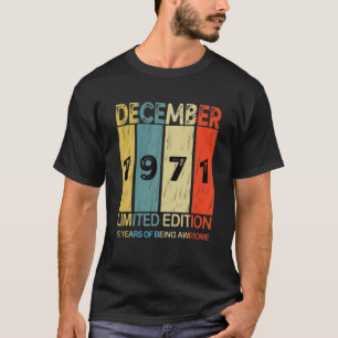 Camiseta Idea de 50 años Diciembre 1971 Edición limitada 50