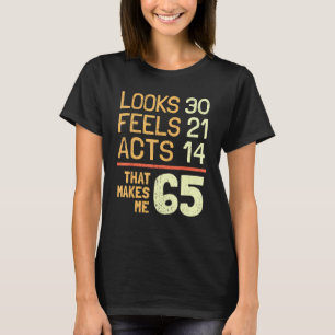 Camiseta Idea de cumpleaños número 65: 65 años.
