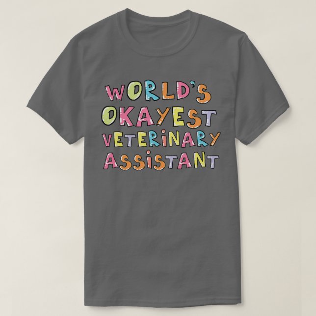 Camiseta Idea de regalo de asistente veterinario de Worlds  (Diseño del anverso)