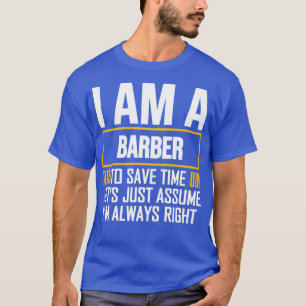 Camiseta Idea de regalo de barbero para ahorrar tiempo siem