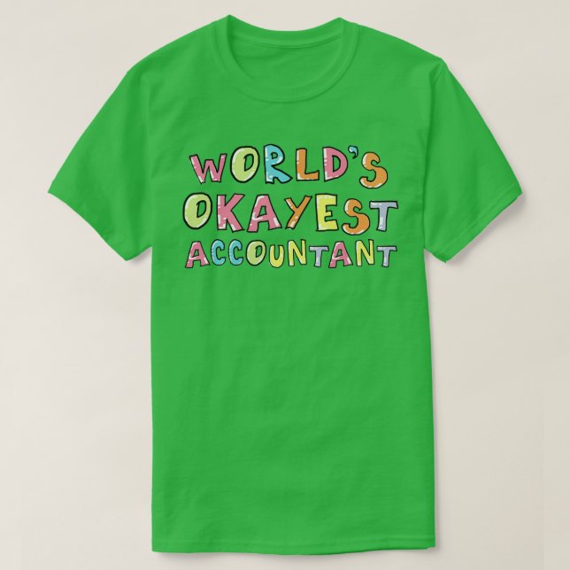 Camiseta Idea de regalo de contable okayest de Worldx27s (Diseño del anverso)