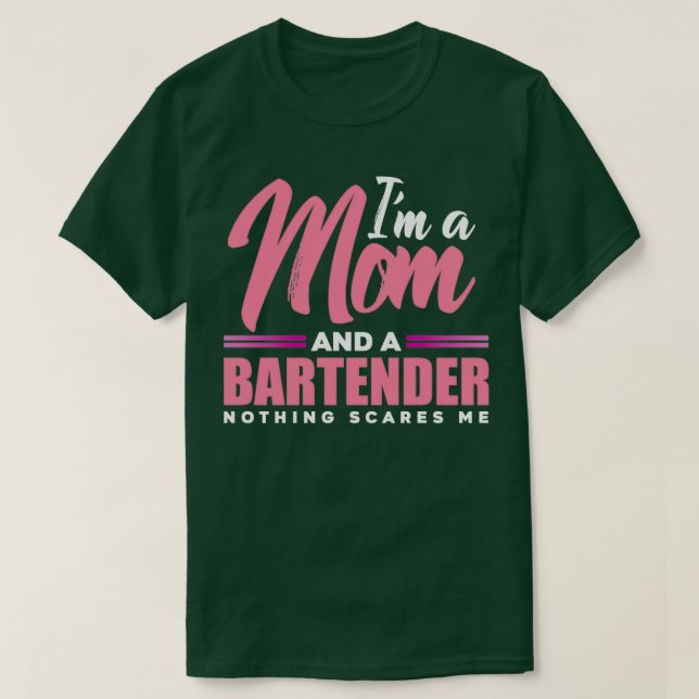 Camiseta Idea de regalo de mamá de Bartender (Diseño del anverso)