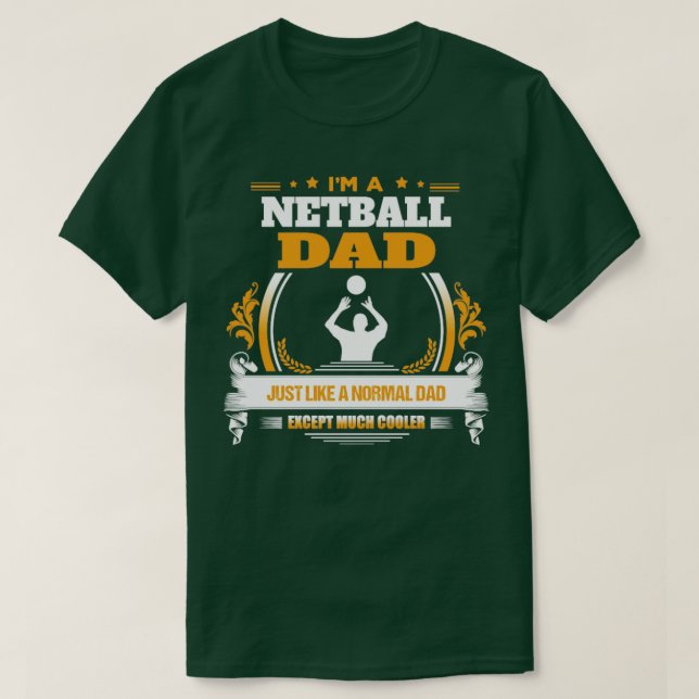 Camiseta Idea de regalo de Netball Dad (Diseño del anverso)