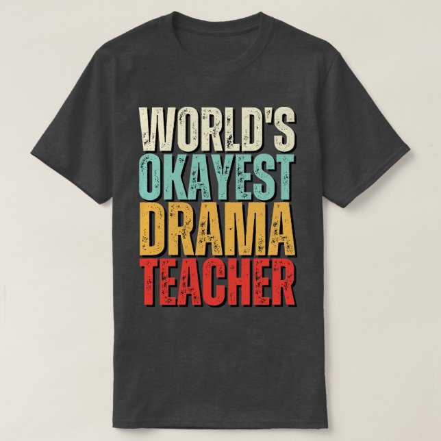Camiseta Idea de regalo de profesor de teatro más popular d (Diseño del anverso)
