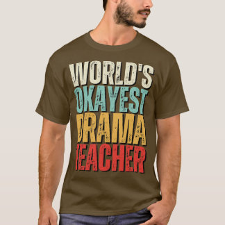 Camiseta Idea de regalo de profesor de teatro más popular d