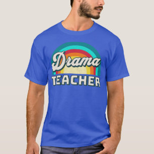 Camiseta Idea de regalo de profesor de teatro para profesor