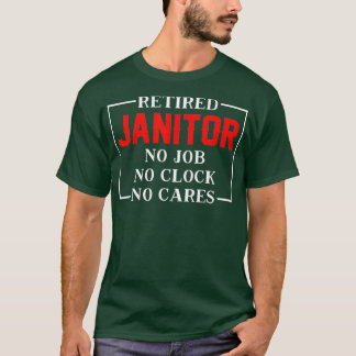 Camiseta Idea de regalo de retiro de Janitor T Retirada