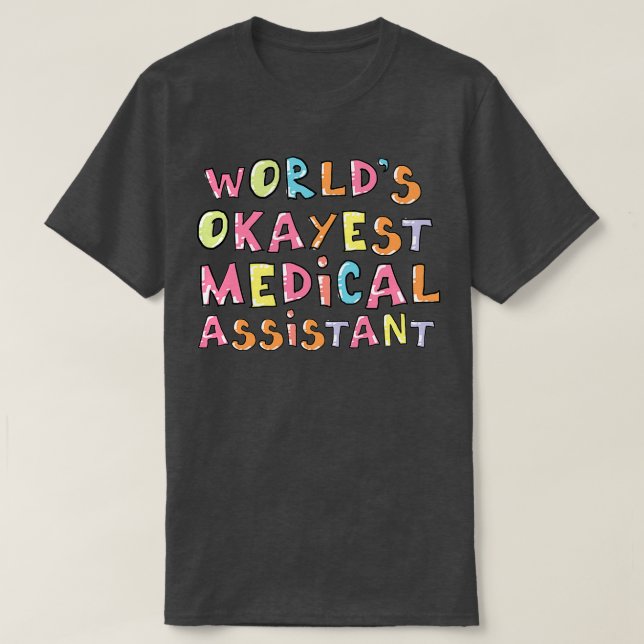 Camiseta Idea de regalo del asistente médico más Okayest de (Diseño del anverso)
