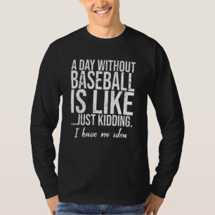 Camiseta Idea de regalo deportivo divertido para el béisbol