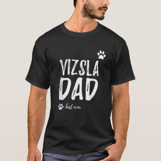 Camiseta Idea de regalo divertida para papá de perro Vizsla